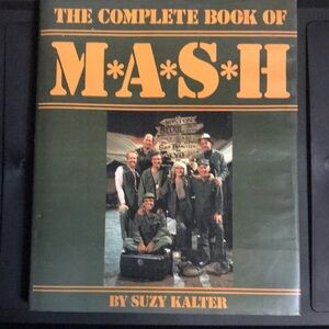 The Complete Book of M*A*S*H by Suzy Kalter